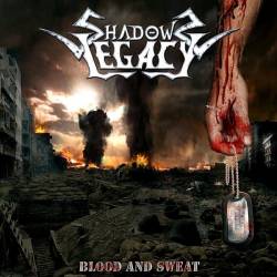 Shadows Legacy : Blood and Sweat